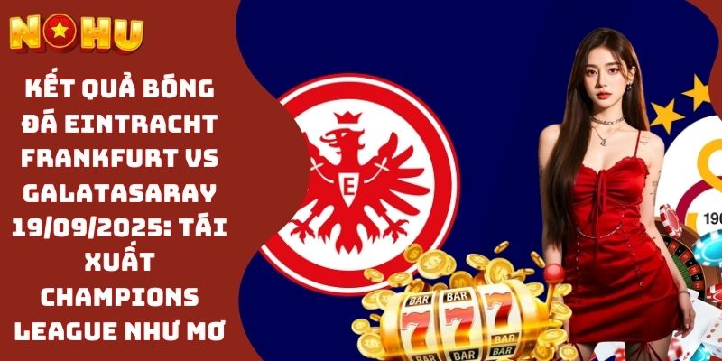 Eintracht Frankfurt vs Galatasaray