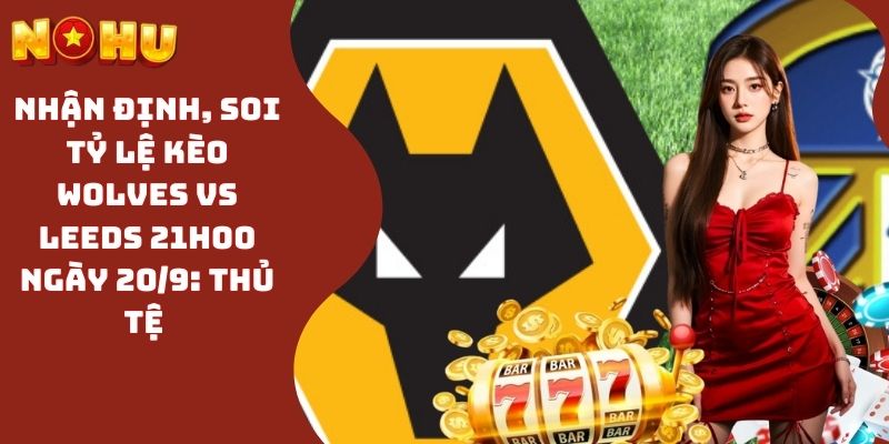 Wolves vs Leedsv